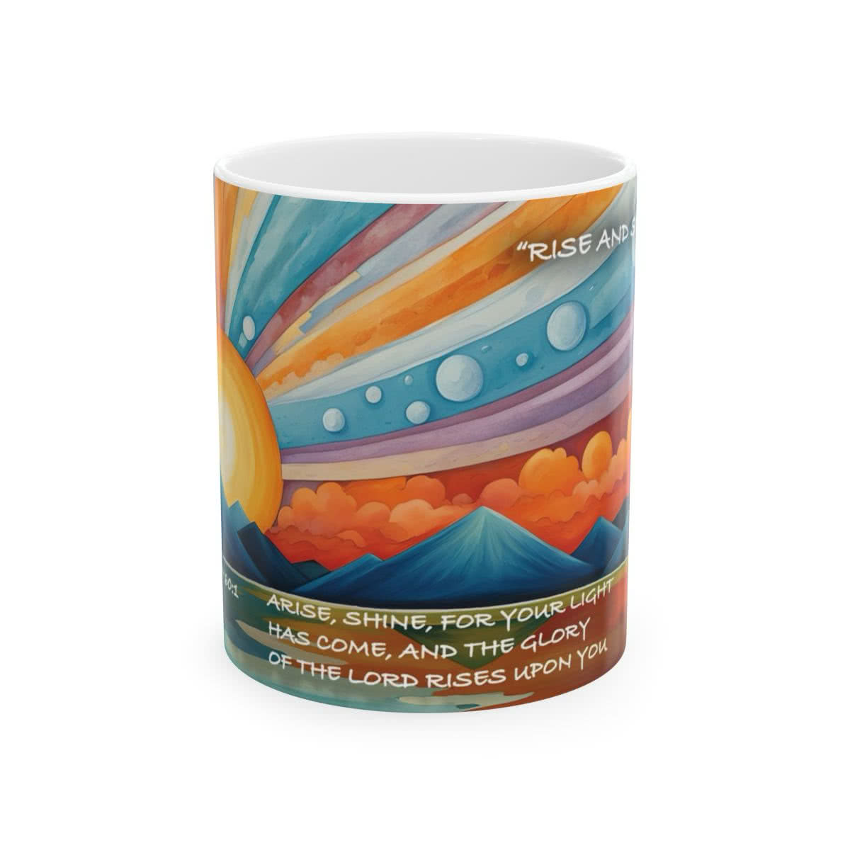 Rise and Shine — Isaiah 60:1 Mug