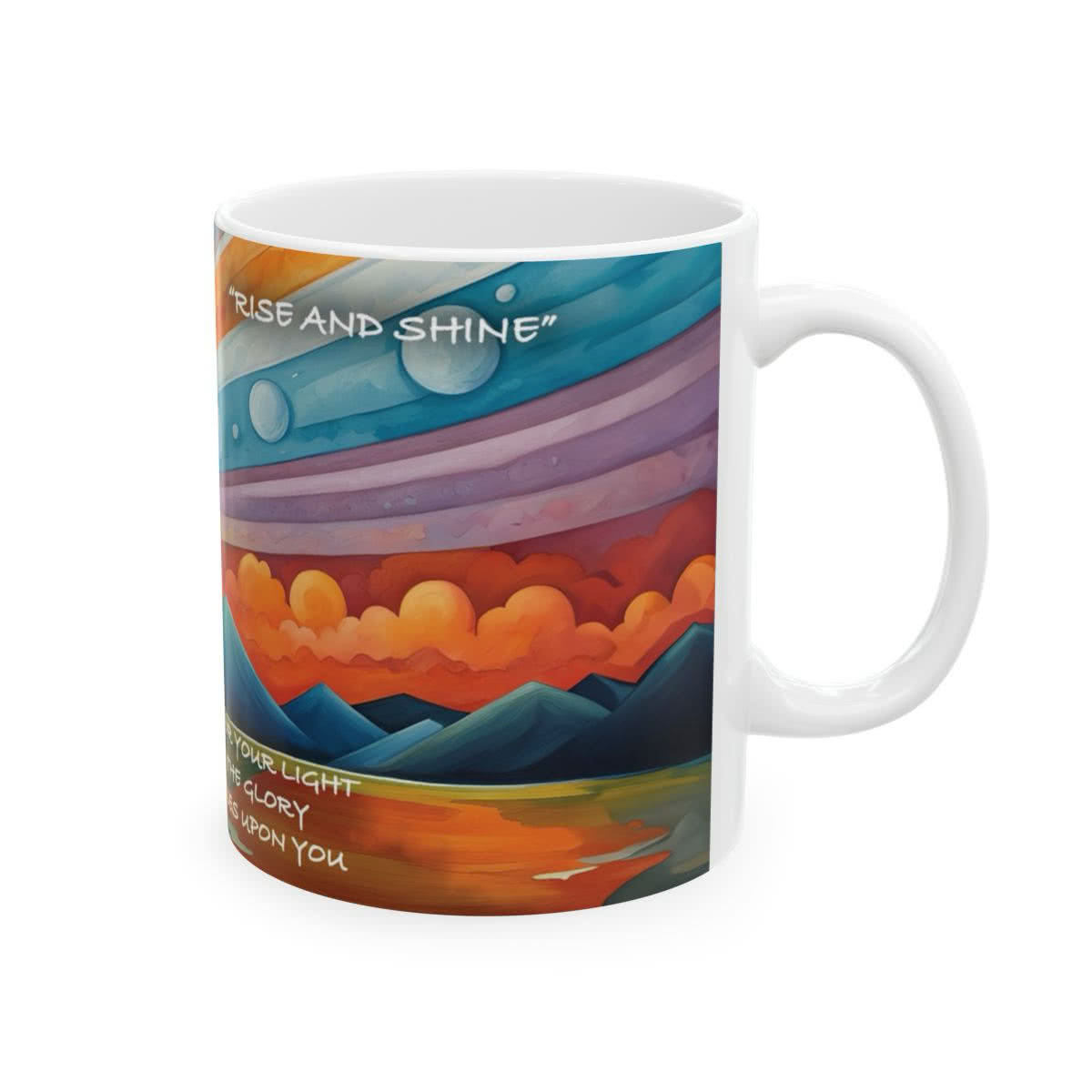Rise and Shine — Isaiah 60:1 Mug