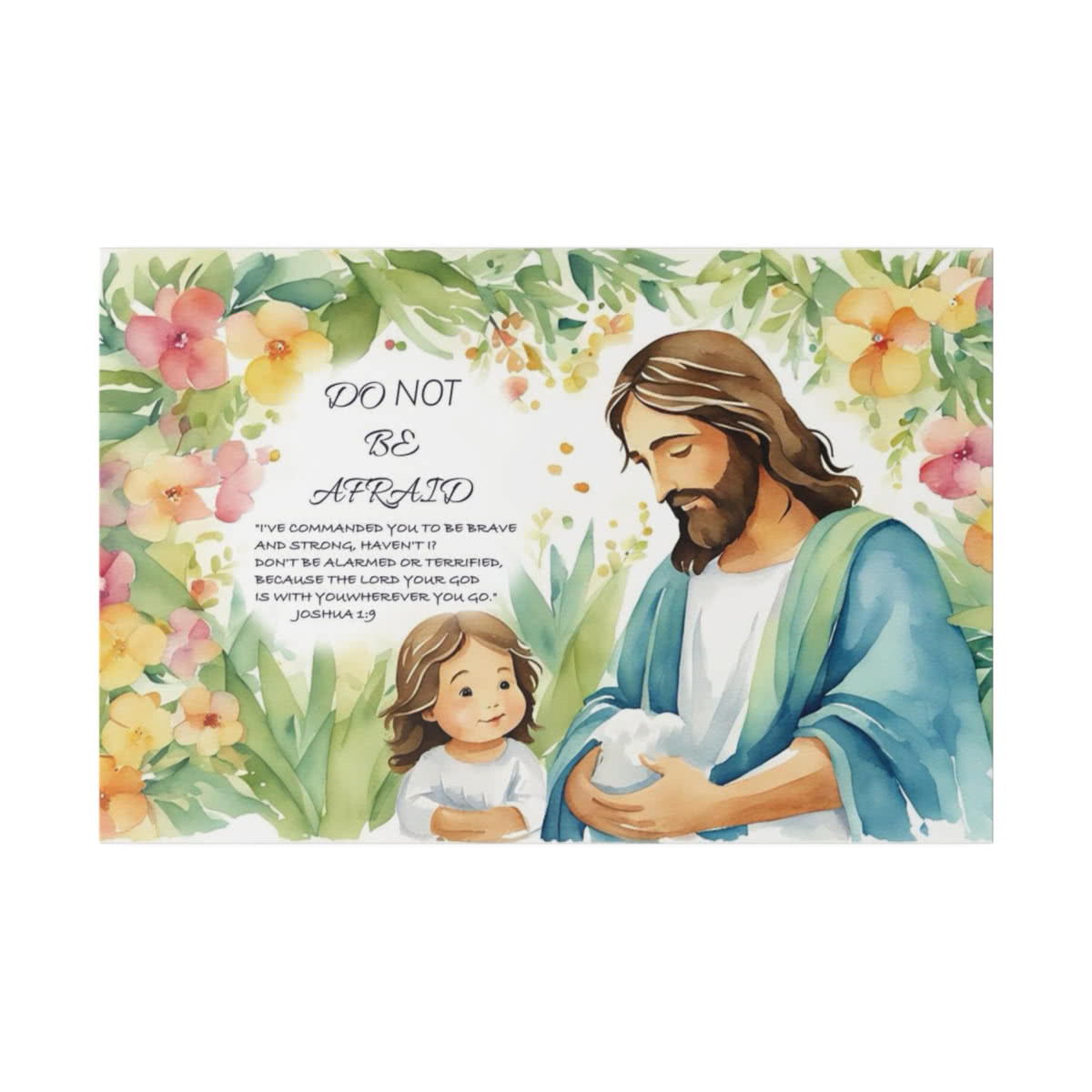 Do Not Be Afraid — Joshua 1:9 Canvas Wall Art