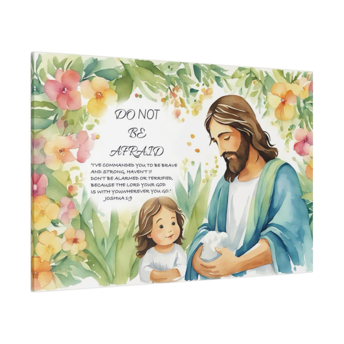 Do Not Be Afraid — Joshua 1:9 Canvas Wall Art